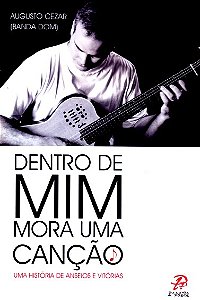 Livro Dentro de mim mora uma canção: uma história de anse...