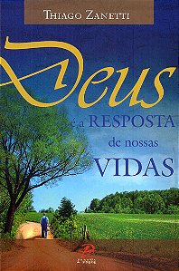 Livro Deus é a resposta de nossas vidas