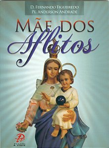 Livro Mãe Dos Aflitos
