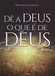 Livro Dê a deus o que é de deus