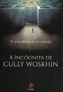 Livro A Incógnita De Cully Woskhin
