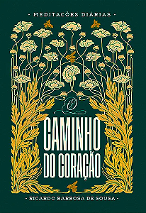 Livro O Caminho Do Coração - Meditações Diárias