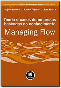 Livro Managing Flow: Teoria e Casos para Empresas Baseada...