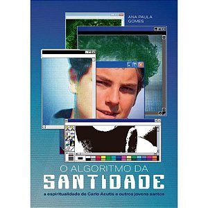 Livro O algoritmo da santidade