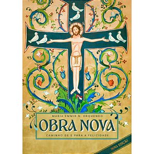 Livro Obra Nova - Caminho De E Para A Felicidade