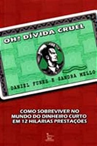 Livro Oh Divida Cruel
