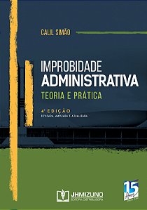 Livro Improbidade administrativa: teoria e prática