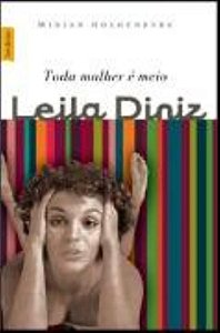 Livro Toda mulher é meio Leila Diniz (edição de bolso)