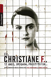 Livro Eu, Christiane F., 13 anos, drogada, prostituída......