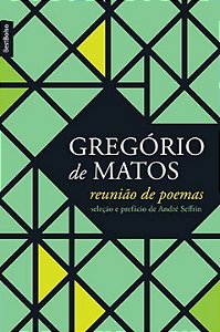 Livro Reunião de poemas (Gregório de Matos - edição de bo...