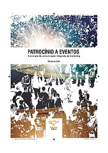 Livro Patrocínio A Eventos: A Sinergia Da Comunicação Integrada...