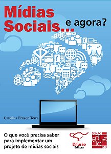 Livro Mídias sociais… e agora?: o que você precisa saber ...