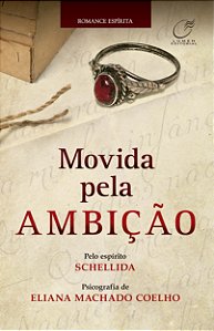 Livro Movida pela ambição