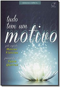 Livro Tudo tem um motivo