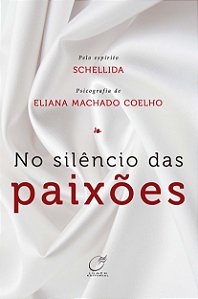 Livro No silêncio das paixões