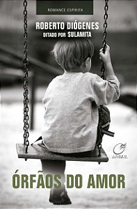 Livro Órfãos do amor