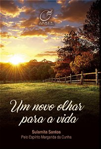 Livro Um novo olhar para a vida