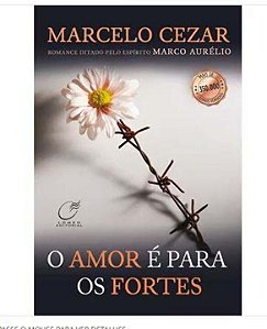 Livro O amor é para os fortes