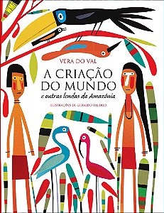 Livro A criação do mundo e outras lendas da Amazônia