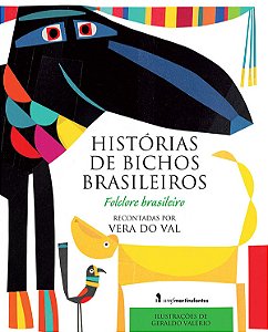 Livro Histórias de bichos brasileiros: Folclore brasileir...