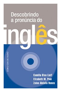 Descobrindo a Pronuncia Do Ingles - Com Dois Cds