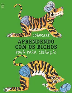 Livro Aprendendo com os bichos: Yoga para crianças