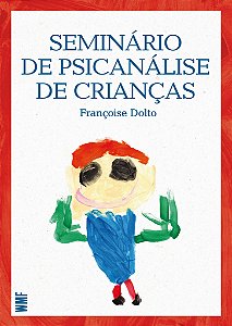 Livro Seminário de psicanálise de crianças