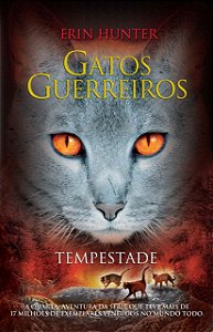 Livro Gatos guerreiros - Tempestade (Volume 4)