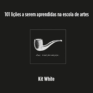 Livro 101 Lições A Serem Aprendidas Na Escola De Artes