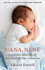 Livro Nana, nenê: O verdadeiro método Estivill para ensin...