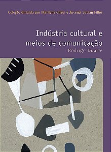Livro Indústria cultural e meios de comunicação