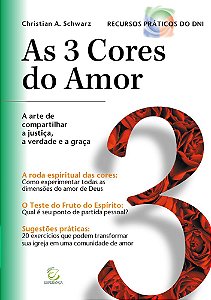 Livro As 3 cores do amor: A arte de compartilhar a justiç...