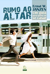 Livro Rumo ao altar: Um guia para quem vai se casar