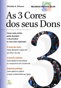 Livro As 3 cores dos seus dons: Como cada cristão pode descobri...
