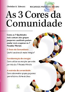 Livro As 3 cores da comunidade: Como as 7 qualidades comu...