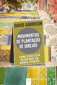 Livro Movimentos de plantação de igrejas: Como Deus está redimi...