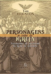 Livro Personagens ao redor da Igreja: Testemunhas do nasc...