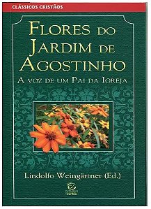 Livro Flores Do Jardim De Agostinho