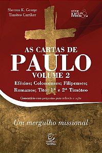 Livro As cartas de Paulo - Vol. 2 - Efésios, Colossenses,...