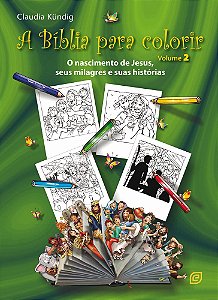 Livro A Bíblia para colorir - Vol. 2 - O nascimento de Jesus, s...