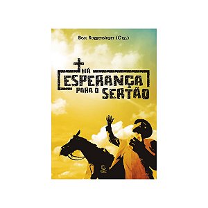 Livro Há Esperança Para O Sertão