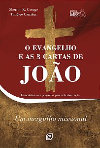 Livro O Evangelho e as 3 cartas de João: Comentário com p...