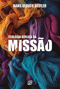 Livro Teologia bíblica da Missão