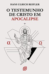 Livro O testemunho de Cristo em Apocalipse
