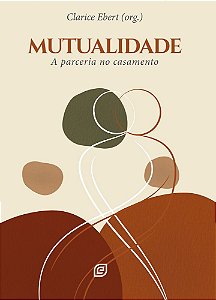 Livro Mutualidade: a parceria no casamento