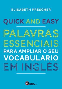 Livro Quick and easy: Palavras essenciais para ampliar o ...