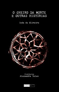 Livro O Cheiro Da Morte E Outras Histórias
