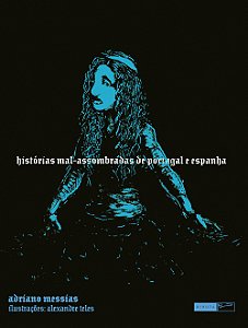 Livro Histórias mal-assombradas de portugal e espanha