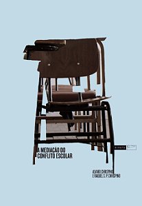 Livro A Mediação Do Conflito Escolar