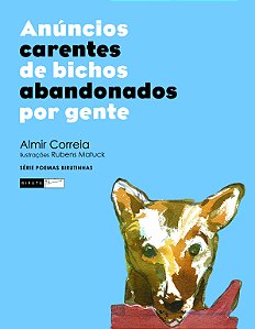 Livro Anúncios carentes de bichos abandonados por gente